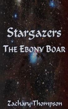 Paperback Stargazers: The Ebony Boar Book