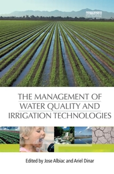 Paperback The Management of Water Quality and Irrigation Technologies Book