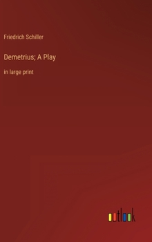 Hardcover Demetrius; A Play: in large print Book