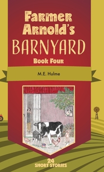 Hardcover Farmer Arnold's Barnyard Book Four Book