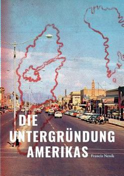 Paperback Die Untergründung Amerikas: Roman [German] Book