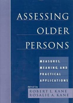 Hardcover Assessing Older Persons: Measures, Meaning, and Practical Applications Book