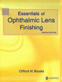 Hardcover Essentials of Ophthalmic Lens Finishing Book