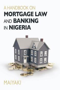 Paperback Handbook on Mortgage Law and Banking in Nigeria Book