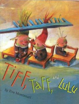 Hardcover Tiff, Taff, and Lulu Book