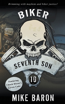 Seventh Son: A Men's Adventure Series (Biker)