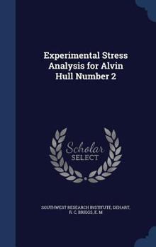 Hardcover Experimental Stress Analysis for Alvin Hull Number 2 Book