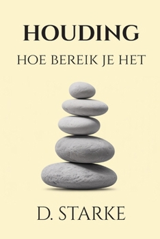 Paperback houding: hoe bereik je het (Dutch Edition) [Dutch] Book