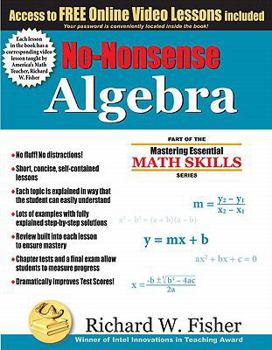 Paperback No-Nonsense Algebra: Part of the Mastering Essential Math Skills Series Book