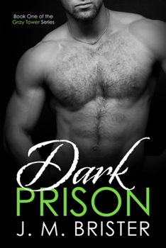 Dark Prison - Book #1 of the Gray Tower