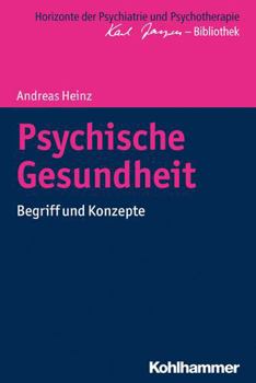 Paperback Psychische Gesundheit: Begriff Und Konzepte [German] Book