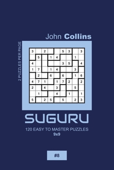 Paperback Suguru - 120 Easy To Master Puzzles 9x9 - 8 Book