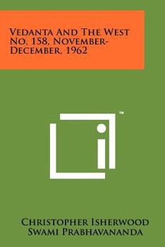 Paperback Vedanta And The West No. 158, November-December, 1962 Book