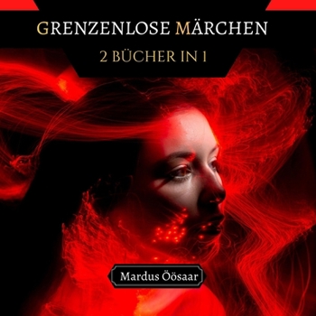 Paperback Grenzenlose Märchen: 2 Bücher in 1 [German] Book