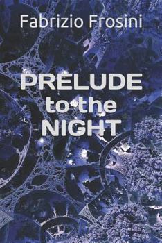 Paperback PRELUDE to the NIGHT Book