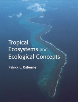 Paperback Tropical Ecosystems and Ecological Concepts (Volume 0) Book