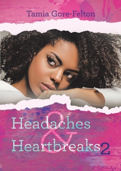 Paperback Headaches & Heartbreaks 2 Book