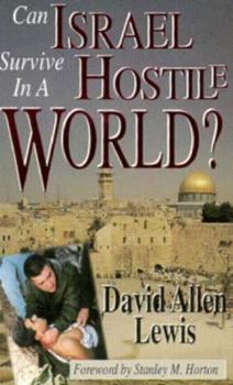Paperback Can Israel Survive in a Hostile World? Book