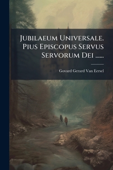 Paperback Jubilaeum Universale. Pius Episcopus Servus Servorum Dei ...... [Dutch] Book