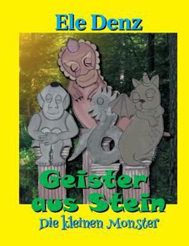 Paperback Geister aus Stein: Die kleinen Monster [German] Book