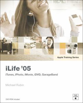 Paperback iLife '05: iTunes, iPhotos, iMovie, iDVD, GarageBand [With DVD] Book