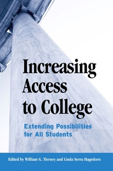 Paperback Increasing Access to College: Extending Possibilities for All Students Book