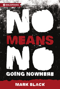 Paperback NoMeansNo: Going Nowhere Book