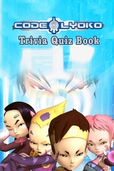 Paperback Code Lyoko: Trivia Quiz Book