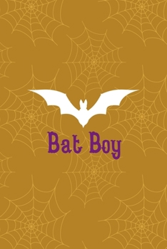 Paperback Bat Boy: Notebook Journal Composition Blank Lined Diary Notepad 120 Pages Paperback Mustard Spiderweb Bat K Book