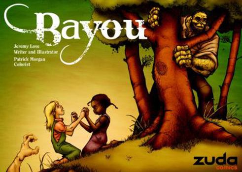 Bayou (Vol. 1) - Book  of the Bayou