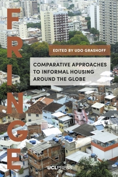 Hardcover Comparative Approaches to Informal Housing Around the Globe Book