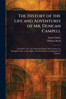 Paperback The History of the Life and Adventures of Mr. Duncan Campell Book