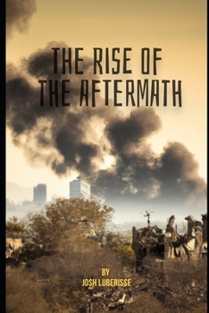 Paperback The Rise of the Aftermath Book