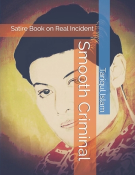 Paperback Smooth Criminal: Satire Book on Real Incident Book