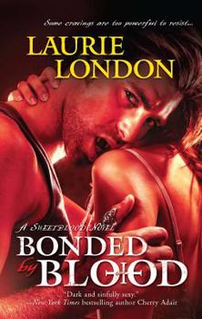 Bonded by Blood - Book #1 of the Sweetblood