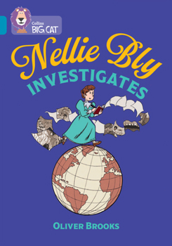 Paperback Collins Big Cat - Nellie Bly Investigates: Band 13/Topaz Book