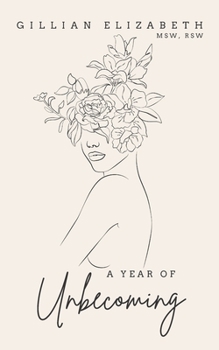Paperback A Year of Unbecoming Book