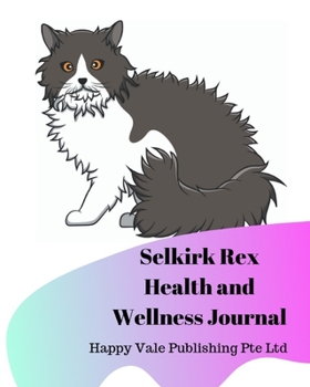 Selkirk Rex  Health and Wellness Journal