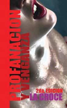 Paperback Profanación y Venganza [Spanish] Book