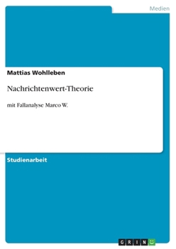 Paperback Nachrichtenwert-Theorie: mit Fallanalyse Marco W. [German] Book