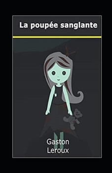 Paperback La Poup?e sanglante Annot? [French] Book
