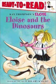 Paperback Eloise and the Dinosaurs: Ready-To-Read Level 1 Book