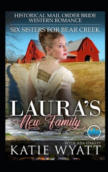 Paperback Laura's New Family: Historical Mail Order Bride Western Romance Book