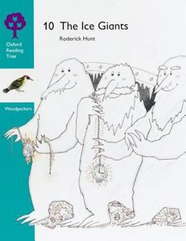 Paperback Oxford Reading Tree Woodpeckers: 10: The Ice Giant Book