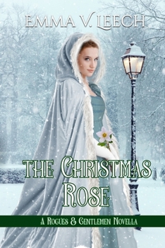 The Christmas Rose: A Rogues & Gentlemen Novella - Book #17.7 of the Rogues & Gentlemen