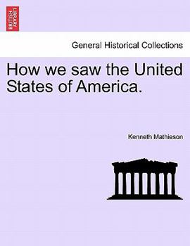 Paperback How We Saw the United States of America. Book