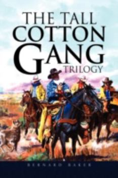 Hardcover The Tall Cotton Gang Trilogy Book