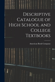 Paperback Descriptive Catalogue of High School and College Textbooks Book