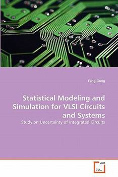 Paperback Statistical Modeling and Simulation for VLSI Circuits and Systems Book