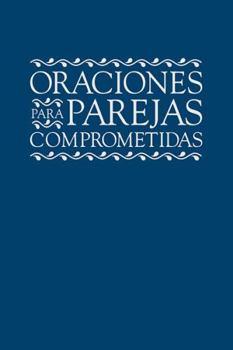 Paperback Oraciones para parejas comprometidas Book